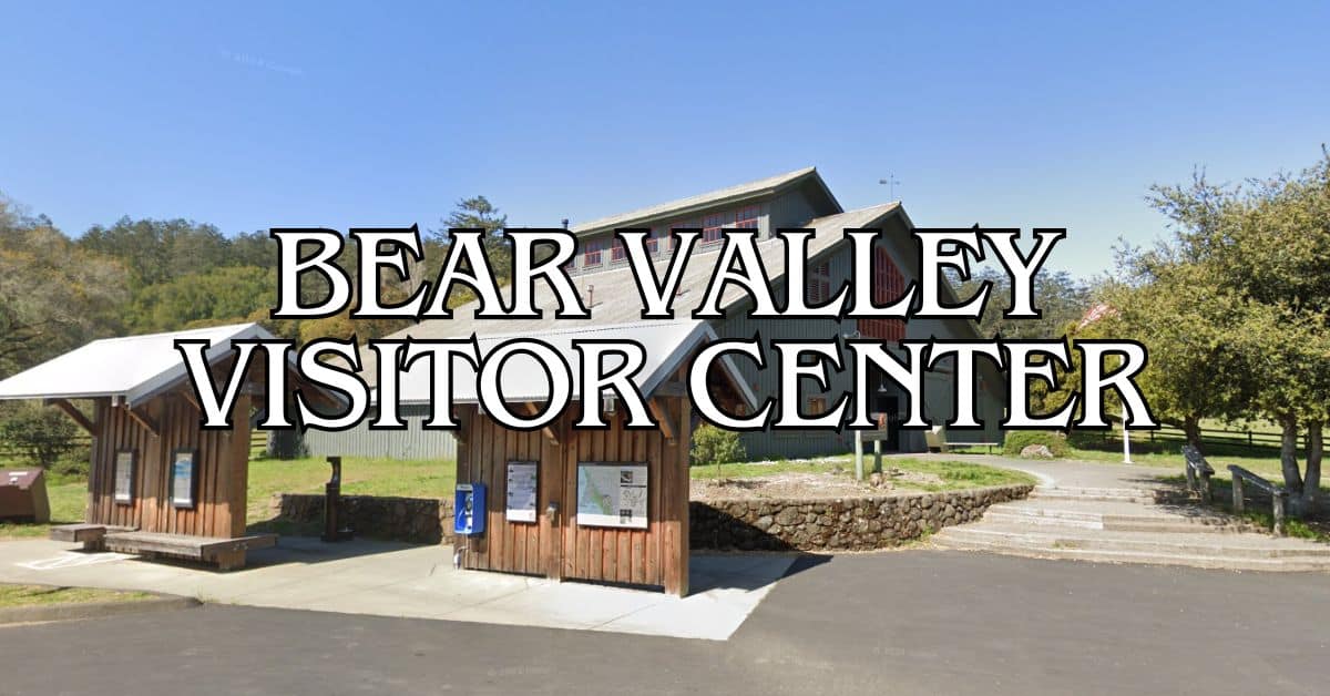 Bear Valley Visitor Center