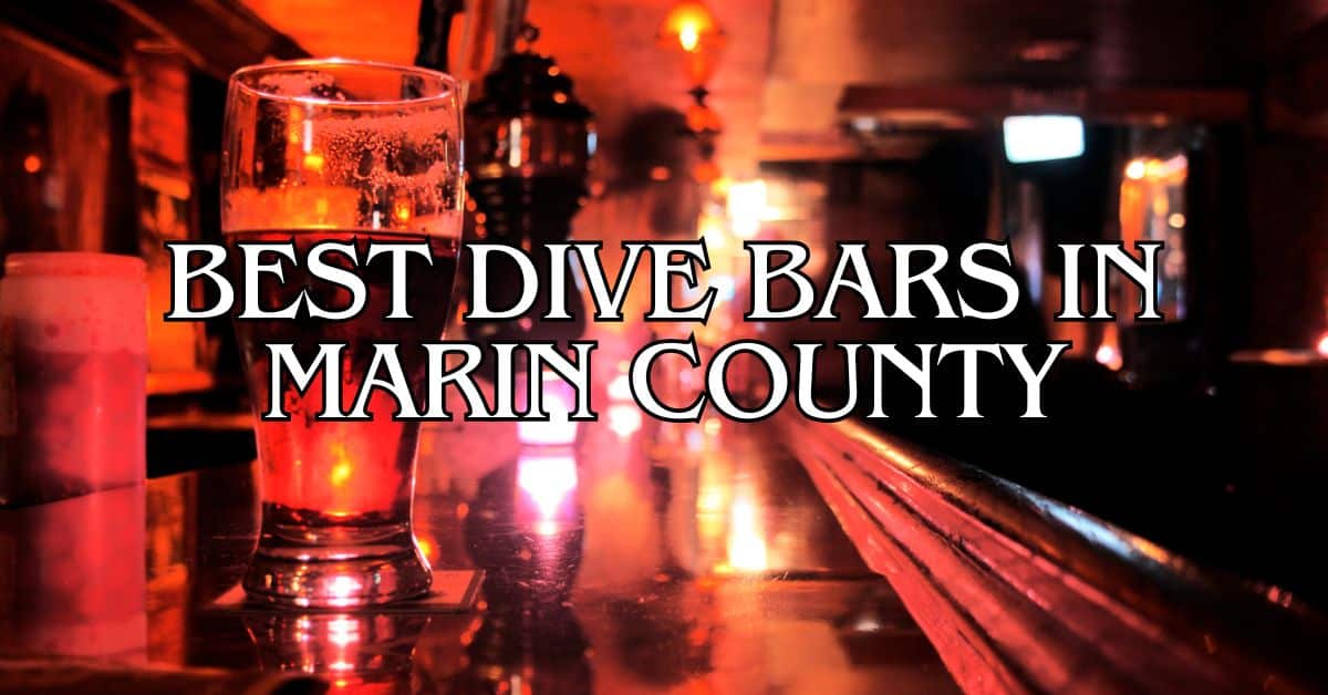 Best Dive Bars in Marin County