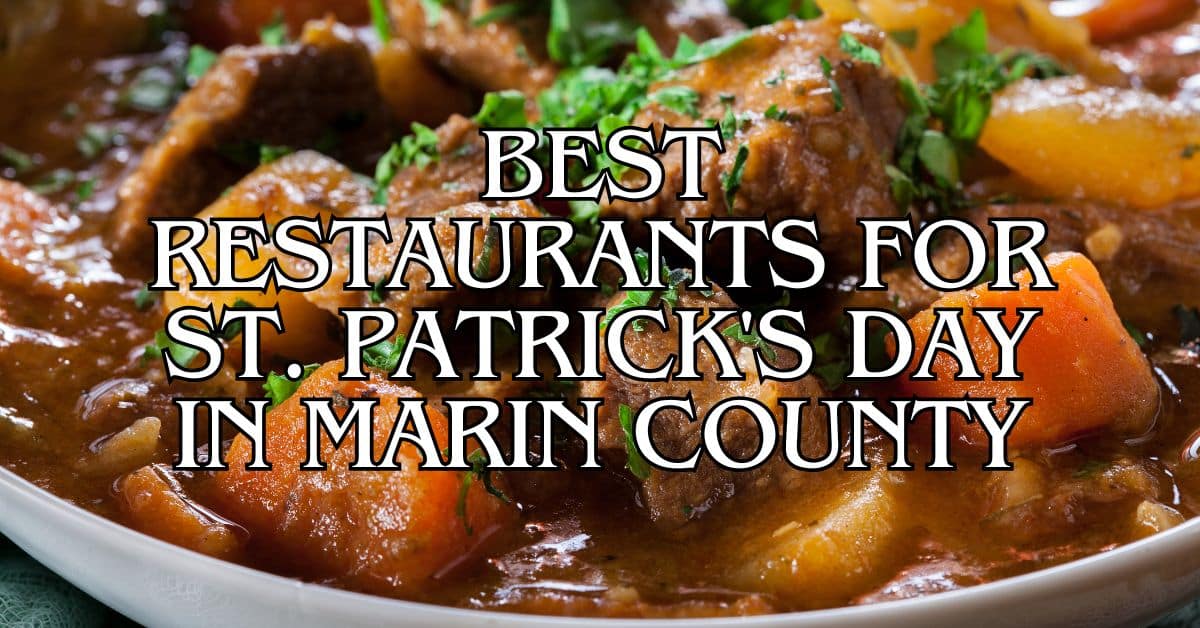 Best Restaurants for St. Patrick's Day in Marin County