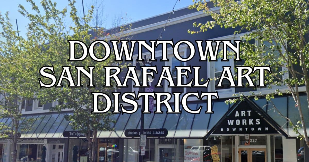 Downtown San Rafael Art District