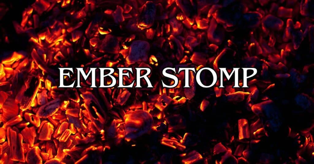 Ember Stomp