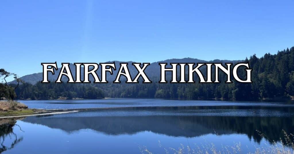 Fairfax Hiking