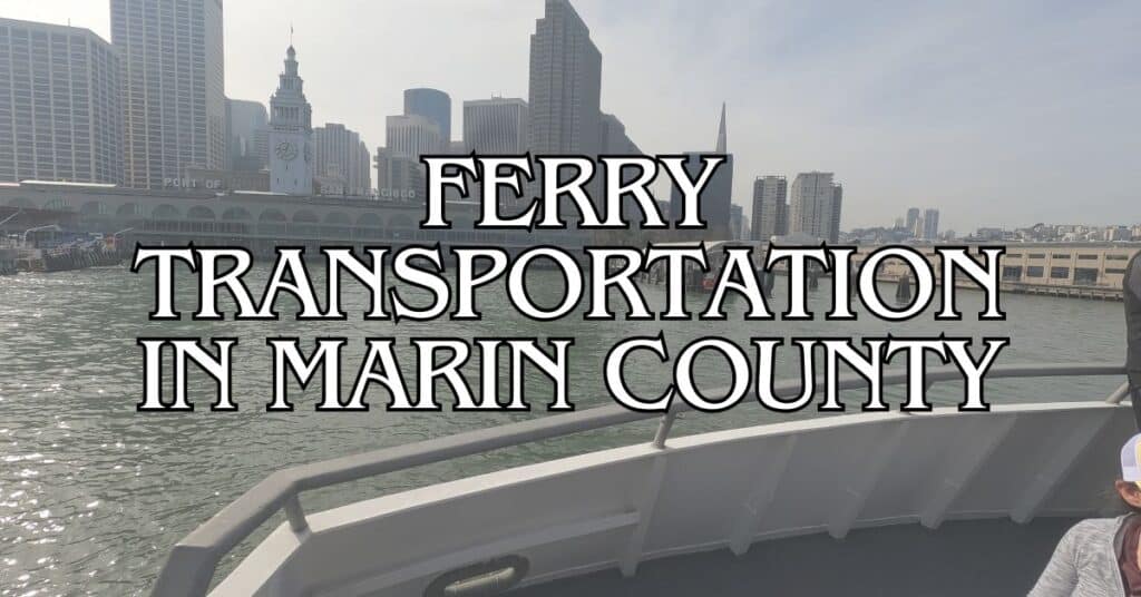 Ferry Transportation in Marin County