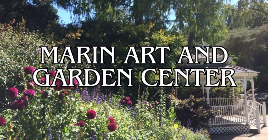 Marin Art and Garden Center