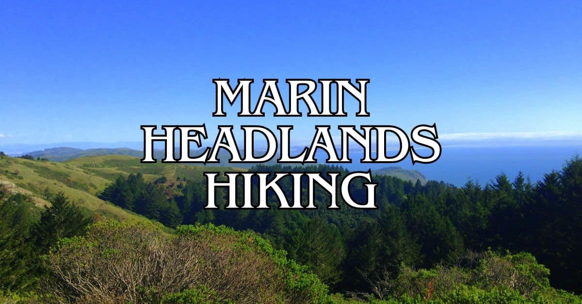 Marin Headlands Hiking