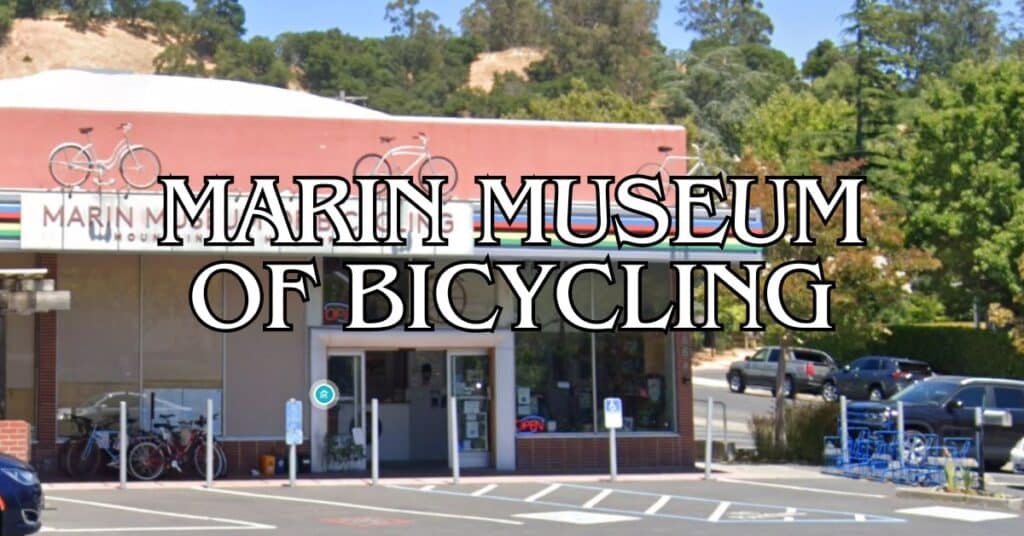 Marin Museum of Bicycling