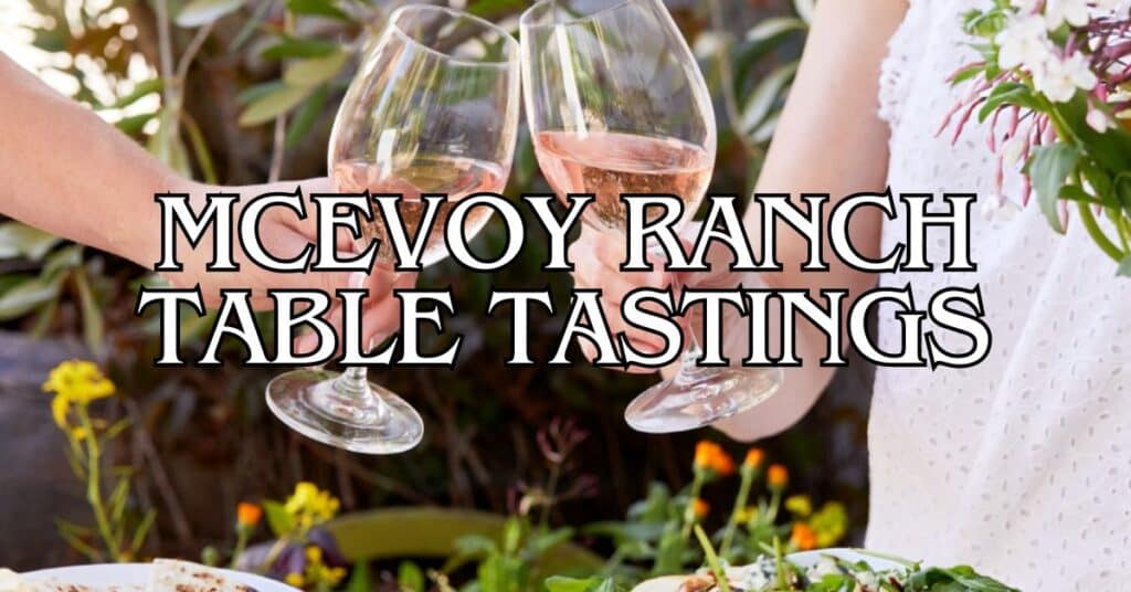 McEvoy Ranch Table Tastings