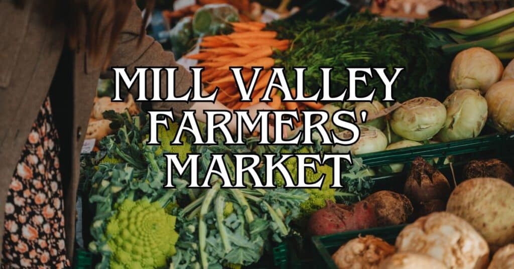 Mill Valley Farmers' Market