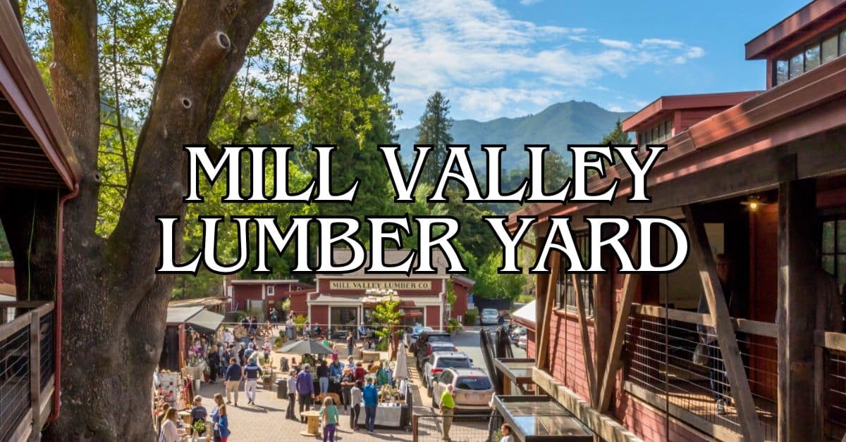 Mill Valley Lumber Yard