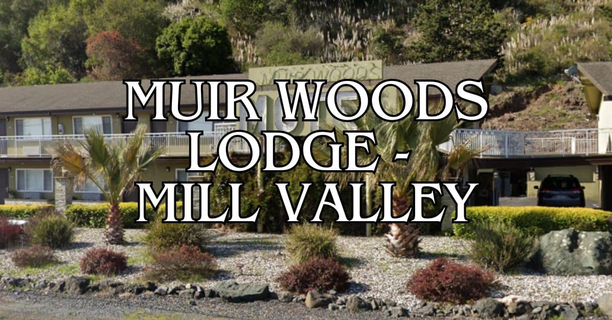 Muir Woods Lodge - Mill Valley