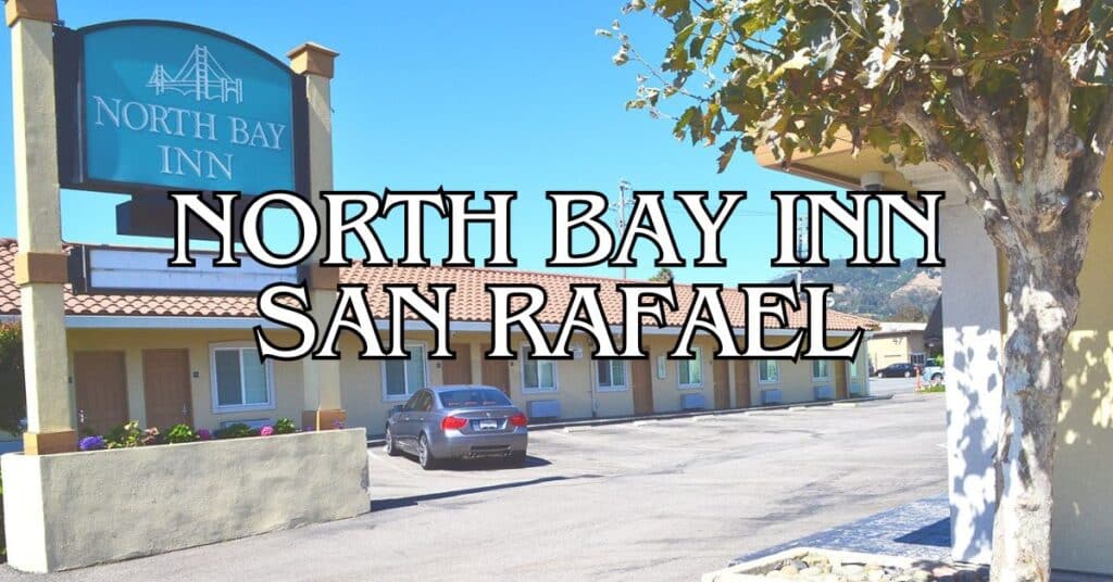 North Bay Inn San Rafael