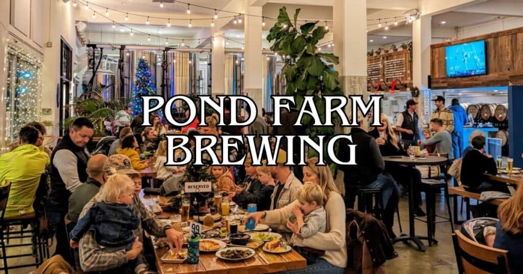 Pond Farm Brewing San Rafael