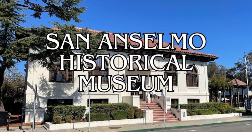 San Anselmo Historical Museum