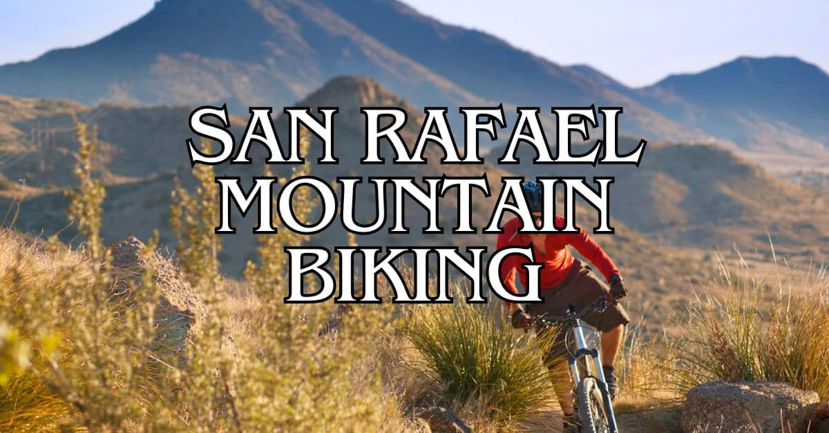 San Rafael Mountain Biking