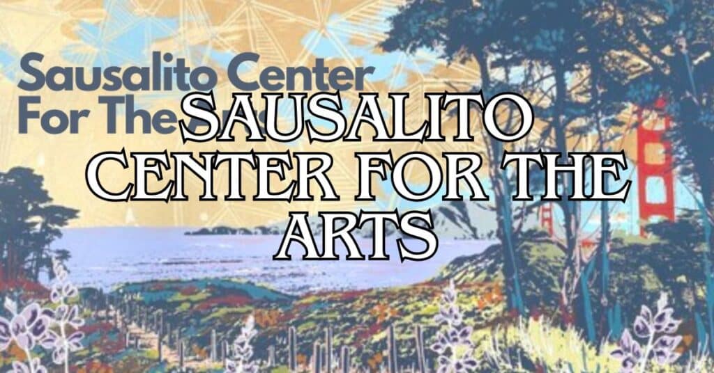 Sausalito Center For The Arts