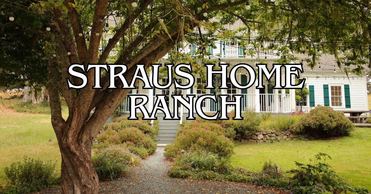 Straus Home Ranch