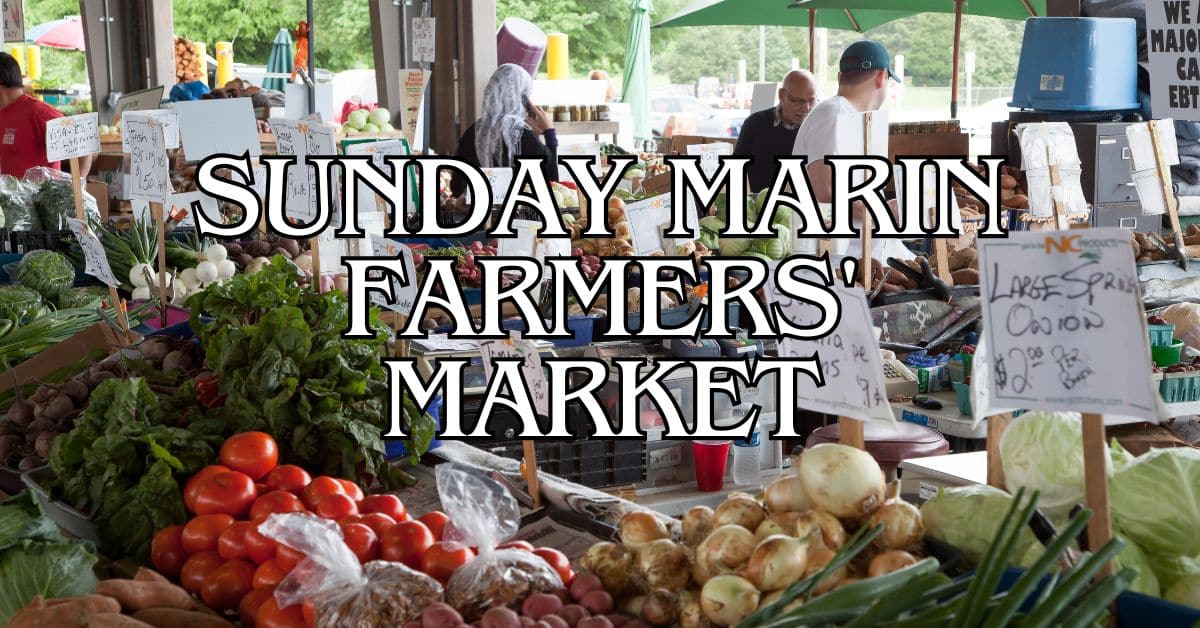 Sunday Marin Farmers' Market