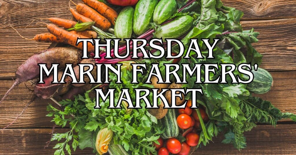 Thursday Marin Farmers' Market