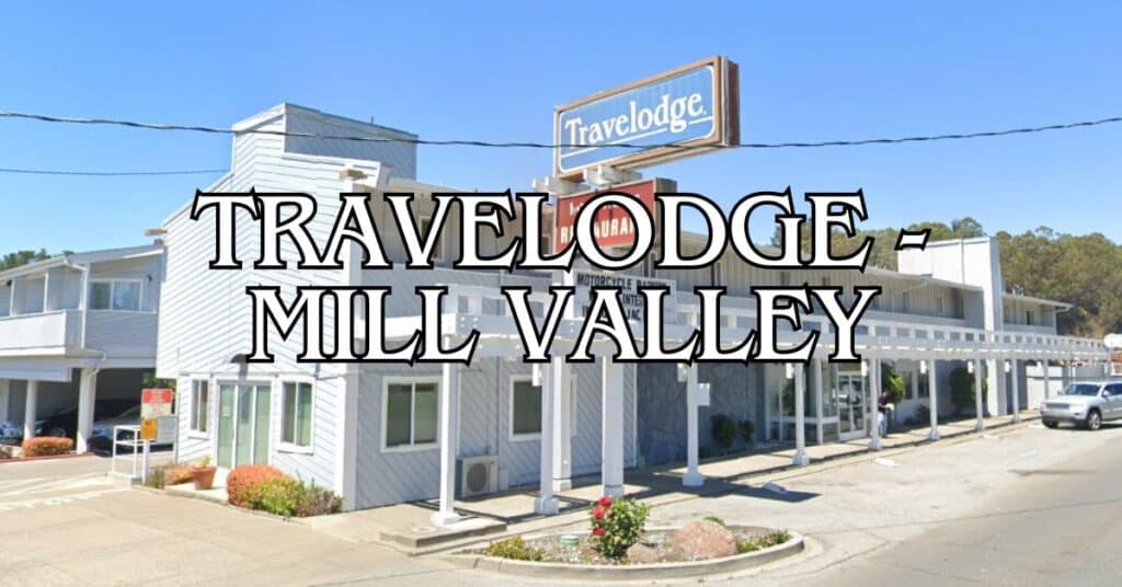 Travelodge - Mill Valley