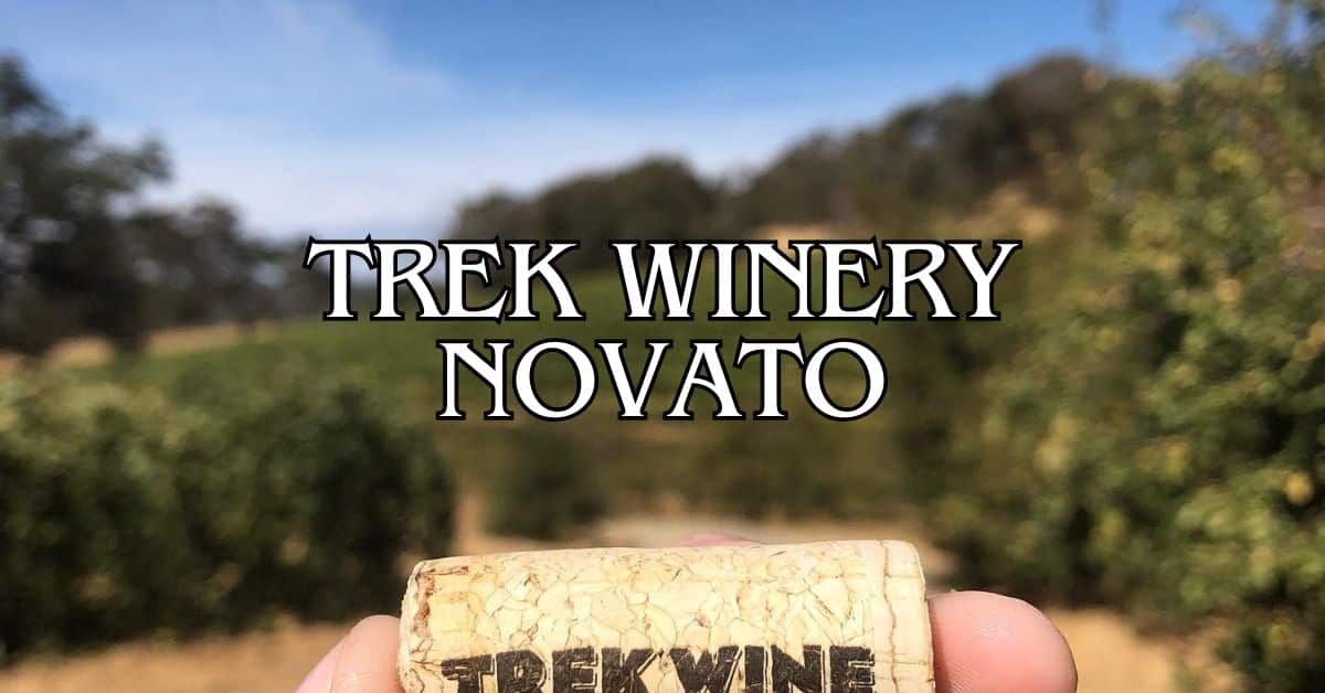 Trek Winery Novato