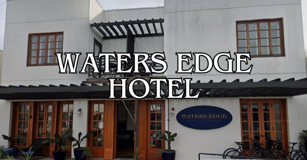 Waters Edge Hotel