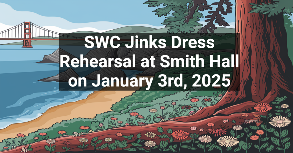 SWC Jinks Dress Rehearsal at Smith Hall on January 3rd, 2025