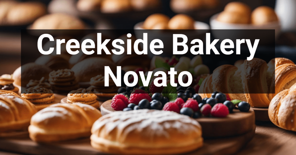 Creekside Bakery in Novato, California