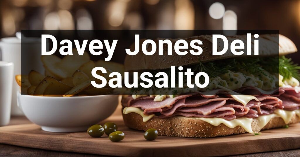 Davey Jones Deli in Sausalito, California