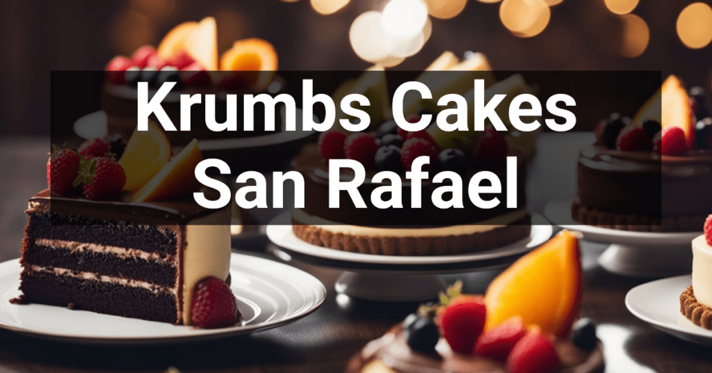 Krumbs Cakes in San Rafael, California