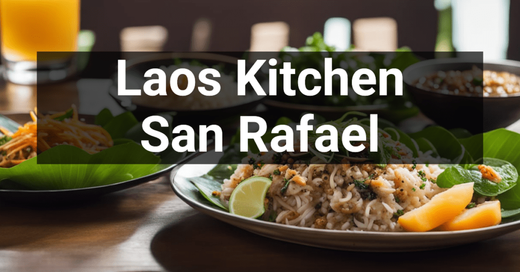 Laos Kitchen in San Rafael, California