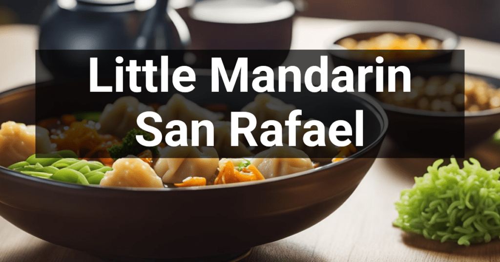 Little Mandarin in San Rafael, California