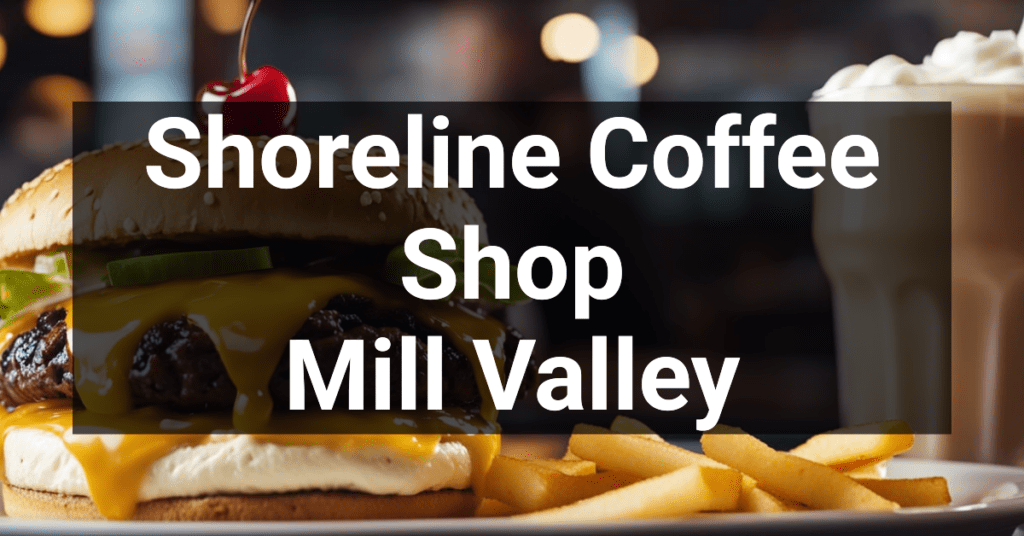 Shoreline Coffee Shop in Mill Valley, California