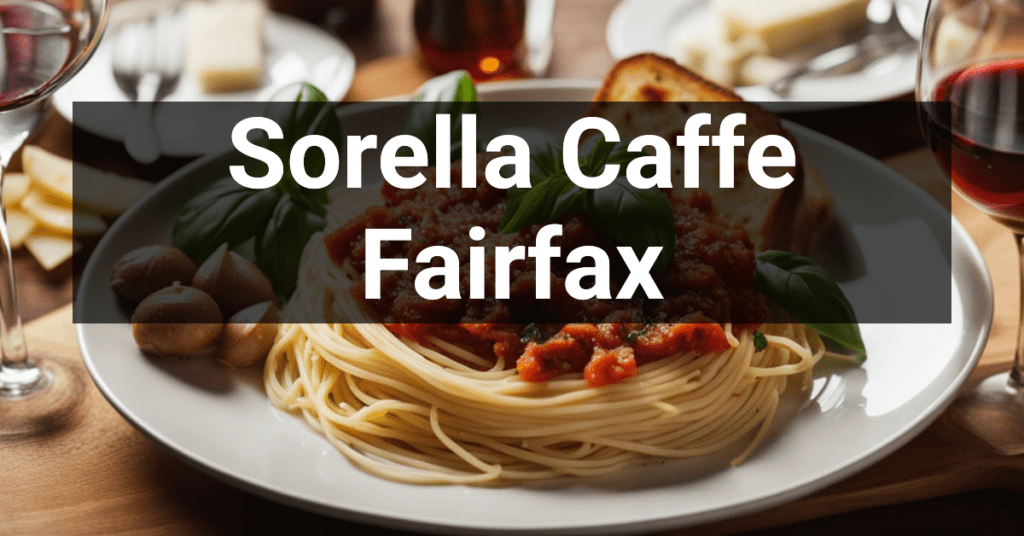 Sorella Caffe in Fairfax, California