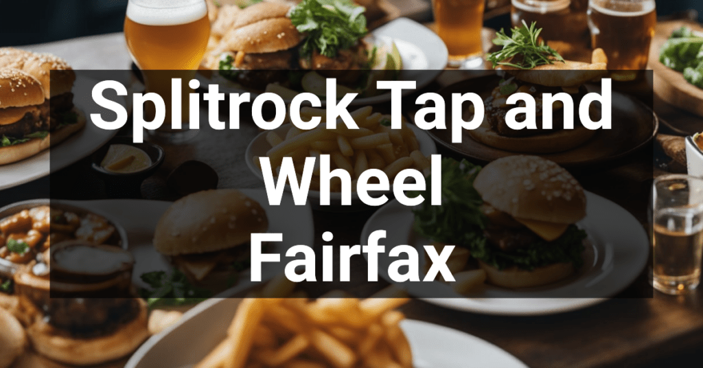 Splitrock Tap and Wheel in Fairfax, California