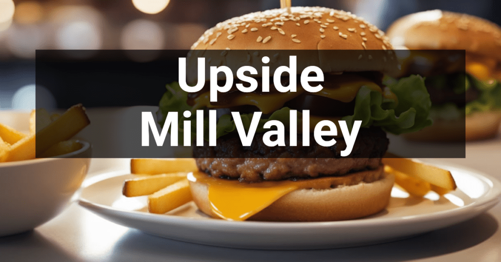 Upside in Mill Valley, California